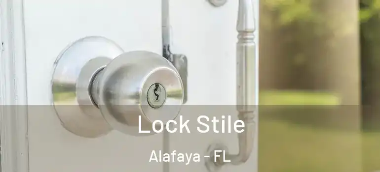 Lock Stile Alafaya - FL