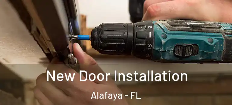 New Door Installation Alafaya - FL