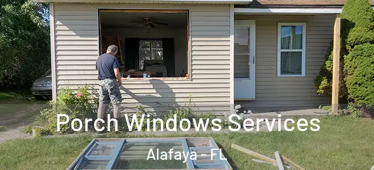 Porch Windows Services Alafaya - FL