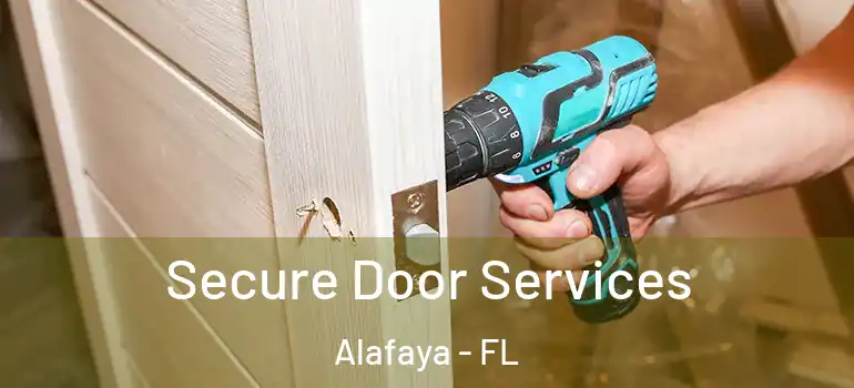 Secure Door Services Alafaya - FL