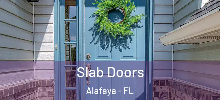 Slab Doors Alafaya - FL